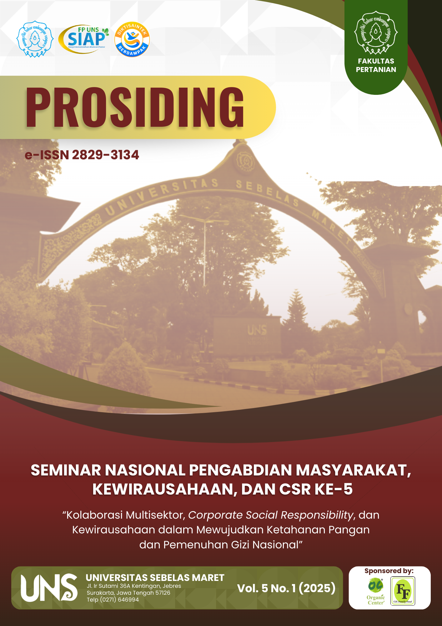 					View Vol. 5 No. 1 (2025): SEMINAR NASIONAL PENGABDIAN MASYARAKAT, KEWIRAUSAHAAN, DAN CSR FAKULTAS PERTANIAN UNS TAHUN 2025
				